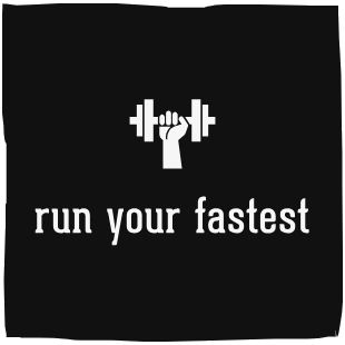 Run Your Fastest